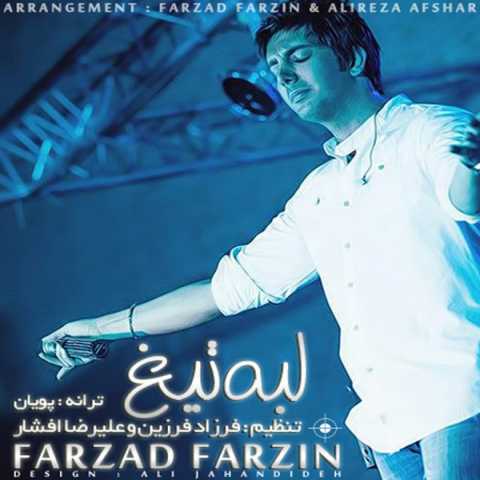 Farzad Farzin Labe Tigh